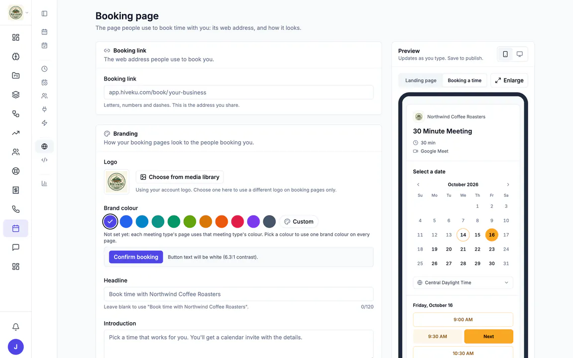 Hiveku booking page settings for Northwind Coffee Roasters: booking link, logo, brand colours and headline, beside a phone preview where a guest picks a date and a time for a 30-minute meeting.