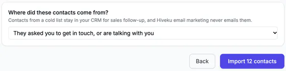 The 'Where did these contacts come from?' choice set to 'They asked you to get in touch, or are talking with you', with Back and Import 12 contacts buttons.