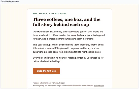 The email preview: Three coffees, one box, and the full story behind each cup, three short paragraphs, a Shop the Gift Box button and the unsubscribe footer.