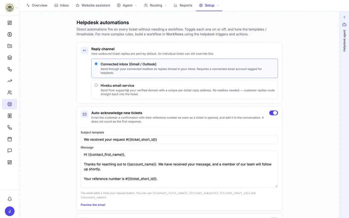 Hiveku helpdesk automations: the reply channel and the auto-acknowledge email that gives every new ticket a reference number.