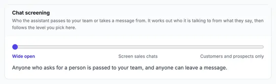 Chat screening slider: wide open, screen sales chats, or customers and prospects only.