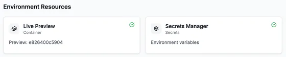 Environment Resources: Live Preview (container) and Secrets Manager (environment variables), both with green checks.
