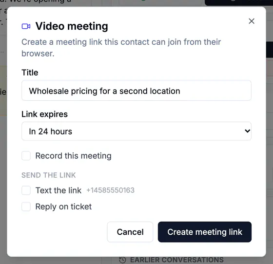 The Video meeting dialog for the ticket: the subject as the title, Link expires 'In 24 hours', Record this meeting, Text the link (a 555 number) and Reply on ticket, with Create meeting link.
