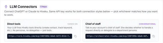 LLM Connectors, 5 keys: Direct tools (hands-on) and Chief of staff (conversational) connector addresses for this account.
