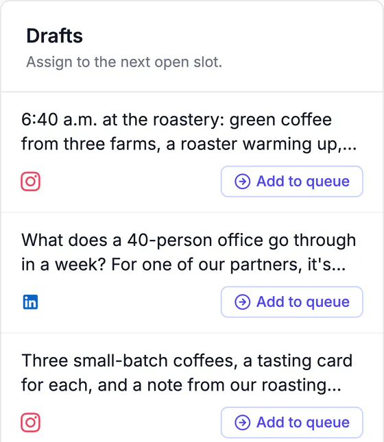 Drafts column: three draft posts (a morning at the roastery for Instagram, office coffee for LinkedIn, the Holiday Gift Box for Instagram), each with Add to queue.