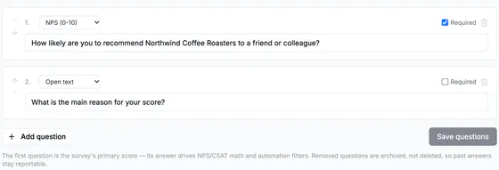 Question 1, NPS 0 to 10, required: How likely are you to recommend Northwind Coffee Roasters to a friend or colleague? Question 2, open text: What is the main reason for your score?