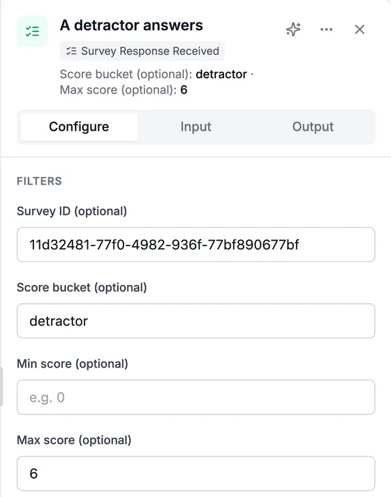Survey Response Received trigger filters: the survey ID, score bucket detractor, min score empty, max score 6.