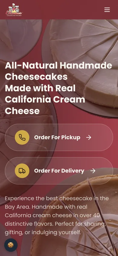 Mobile view of the Charlie's Cheesecake Works homepage with the logo, menu button, the headline All-Natural Handmade Cheesecakes Made with Real California Cream Cheese, and Order For Pickup and Order For Delivery buttons.