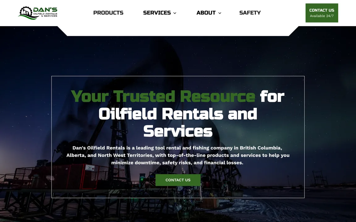 Dan's Oilfield Rentals homepage with the headline Your Trusted Resource for Oilfield Rentals and Services over a night photo of pump jacks, and a green Contact Us, Available 24/7 button.